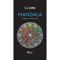 MANDALA: IMAGENS DO INCONSCIENTE