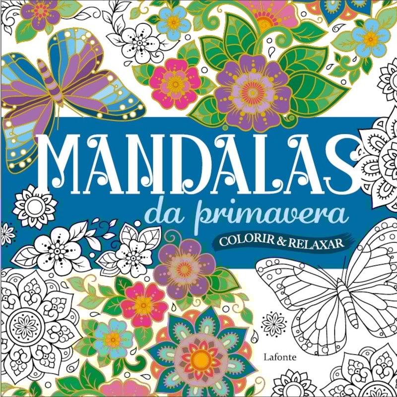 MANDALAS DA PRIMAVERA: COLORIR E RELAXAR
