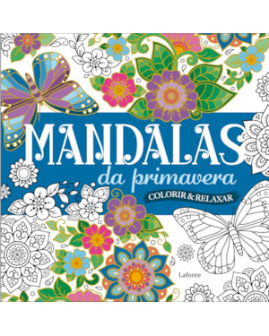 MANDALAS DA PRIMAVERA: COLORIR E RELAXAR