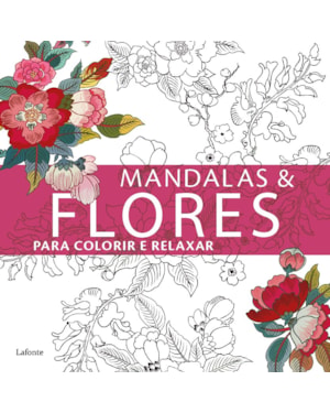 Mandalas & Flores para Colorir e Relaxar