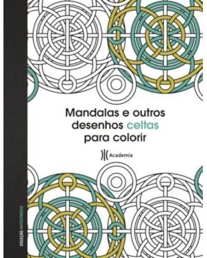 MANDALAS E OUTROS DESENHOS CELTAS PARA COLORIR