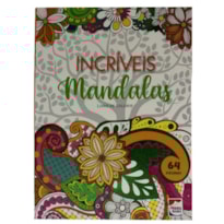 MANDALAS MÁGICAS: INCRÍVEIS MANDALAS