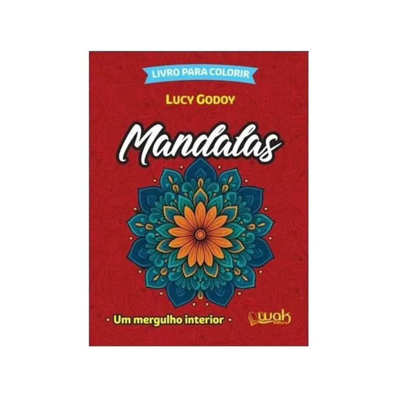 MANDALAS UM MERGULHO INTERIOR 1 ED 2025