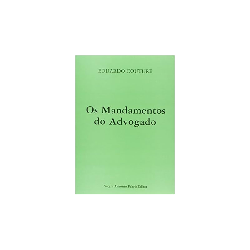 MANDAMENTOS DO ADVOGADO, OS - IMPRESSAO EM DUAS CORES - 3
