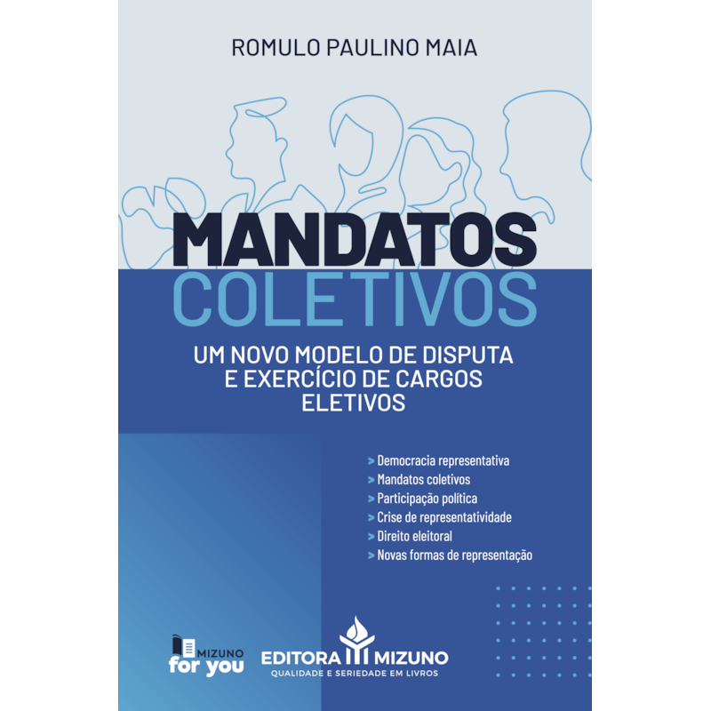 Mandatos coletivos: um novo modelo de disputa e exercício de cargos eletivos