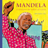 MANDELA: O AFRICANO DE TODAS AS CORES