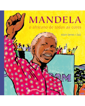 MANDELA: O AFRICANO DE TODAS AS CORES