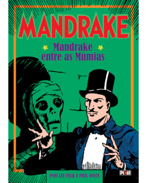 MANDRAKE - MANDRAKE ENTRE AS MUMIAS