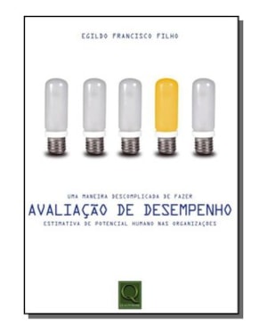MANEIRA DESCOMPLICADA DE FAZER AVALIACAO DE DESEMPENHO, UMA - 1