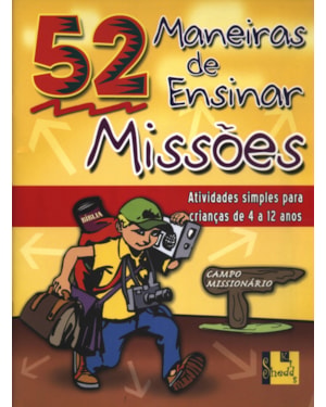 MANEIRAS DE ENSINAR MISSÕES, 52