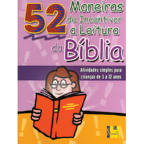 MANEIRAS DE INCENTIVAR A LEITURA DA BÍBLIA, 52