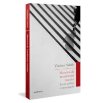 Maneiras de transformar mundos: Lacan, política e emancipação