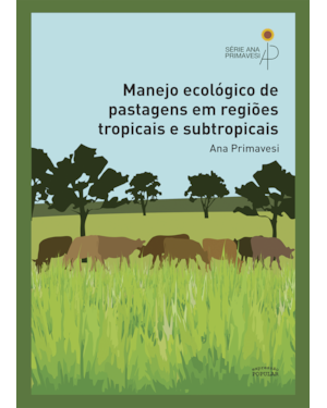 MANEJO ECOLÓGICO DE PASTAGENS EM REGIÕES TROPICAIS E SUBTROPICAIS