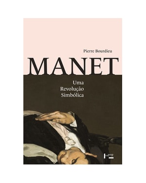 Manet: uma revolução simbólica
