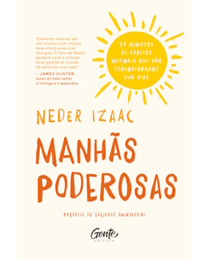 MANHÃS PODEROSAS: 25 MINUTOS DE HÁBITOS MATINAIS QUE VÃO TRANSFORMAR SUA VIDA