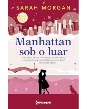 MANHATTAN SOB O LUAR: PARA NOVA YORK, COM AMOR LIVRO 6