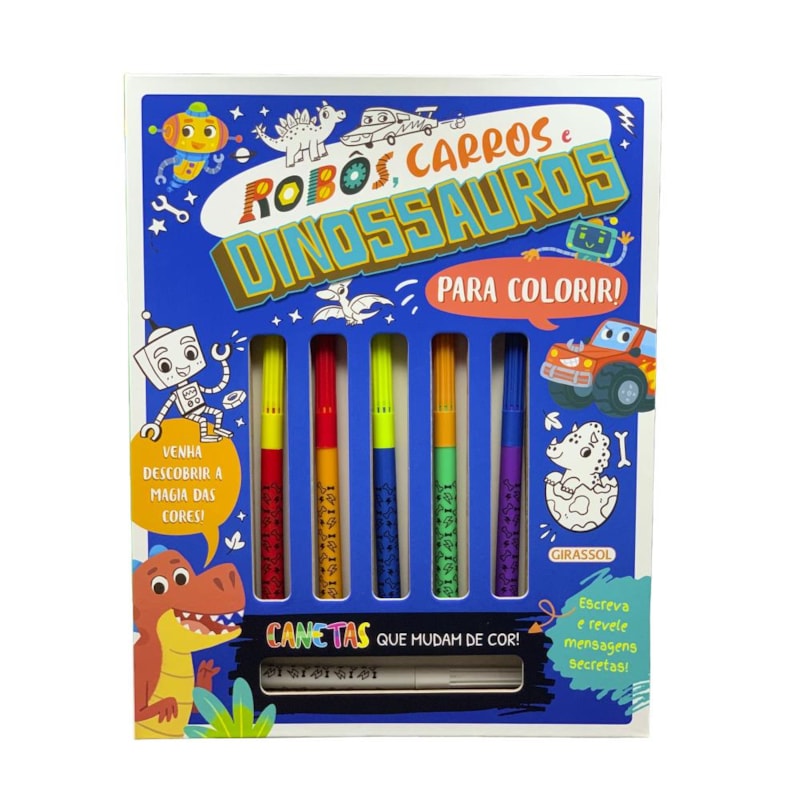 MANIA COLORIDA: ROBÔS, CARROS E DINOSSAUROS - PARA COLORIR COM CANETAS QUE MUDAM DE COR!