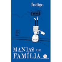MANIAS DE FAMÍLIA