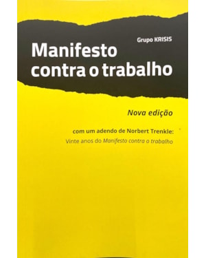 MANIFESTO CONTRA O TRABALHO