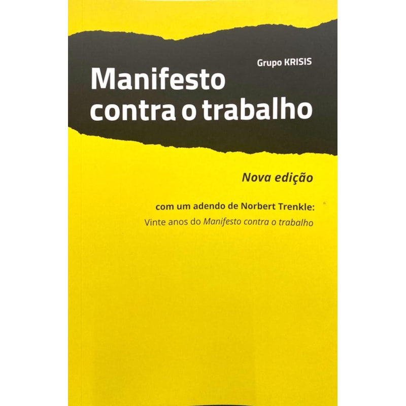 MANIFESTO CONTRA O TRABALHO