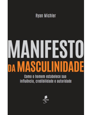MANIFESTO DA MASCULINIDADE