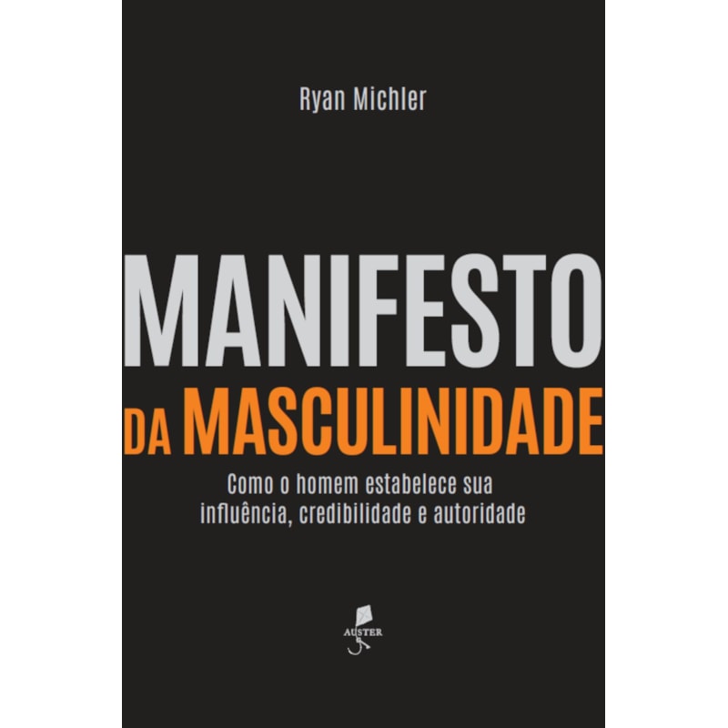 MANIFESTO DA MASCULINIDADE