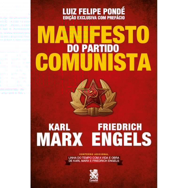 MANIFESTO DO PARTIDO COMUNISTA: EDIÇÃO EXCLUSIVA COM PREFÁCIO DE LUIZ FELIPE PONDÉ