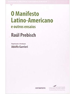 MANIFESTO LATINO-AMERICANO E OUTROS ENSAIOS, O - 1ª