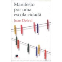 MANIFESTO POR UMA ESCOLA CIDADA