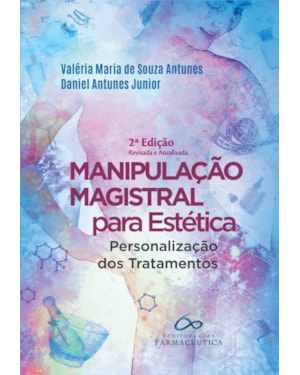 MANIPULAÇÃO MAGISTRAL PARA ESTÉTICA: PERSONALIZAÇÃO DOS TRATAMENTOS