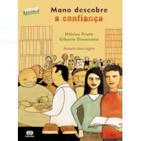 MANO DESCOBRE A CONFIANÇA