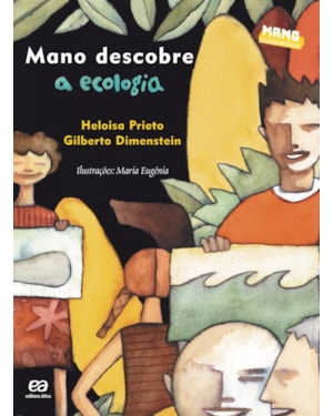 MANO DESCOBRE A ECOLOGIA
