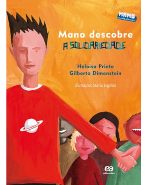 MANO DESCOBRE A SOLIDARIEDADE