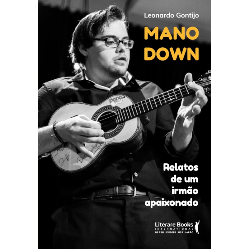 MANO DOWN: RELATOS DE UM IRMÃO APAIXONADO