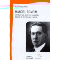 MANOEL BOMFIM - COMBATE AO RACISMO - 1 MANOEL BOMFIM - COMBATE AO RACISMO - 1