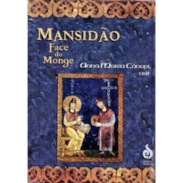 MANSIDÃO: A FACE DO MONGE