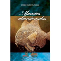 MANSÕES ABANDONADAS