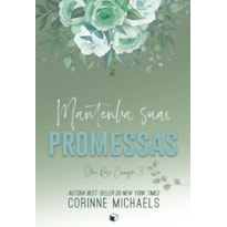 MANTENHA SUAS PROMESSAS (ROSE CANYON LIVRO 3)
