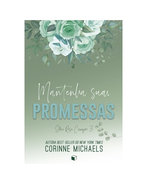 MANTENHA SUAS PROMESSAS (ROSE CANYON LIVRO 3)