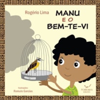 MANU E O BEM-TE-VI