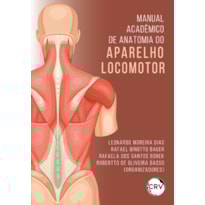 MANUAL ACADÊMICO DE ANATOMIA DO APARELHO LOCOMOTOR