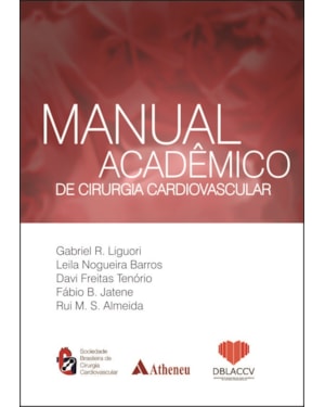 Manual acadêmico de cirurgia cardiovascular
