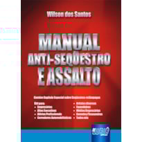 MANUAL ANTI-SEQÜESTRO E ASSALTO