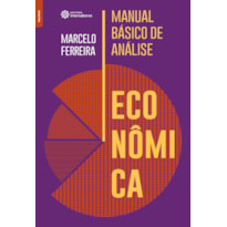 MANUAL BÁSICO DE ANÁLISE ECONÔMICA