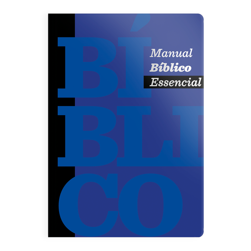 MANUAL BÍBLICO ESSENCIAL: MANUAL BÍBLICO ESSENCIAL: COMENTÁRIOS, MAPAS, GRÁFICOS E ESTUDOS PARA APROFUNDAR SEU CONHECIMENTO DA PALAVRA DE FORMA CLARA E COMPLETA.