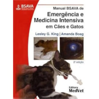 MANUAL BSAVA DE EMERGÊNCIA E MED. INTENSIVA EM CÃES E GATOS