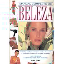MANUAL COMPLETO DE BELEZA - COL. HABITAT - 7ª MANUAL COMPLETO DE BELEZA - COL. HABITAT - 7ª