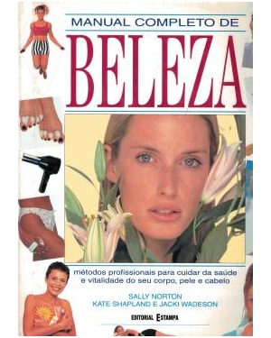 MANUAL COMPLETO DE BELEZA - COL. HABITAT - 7ª