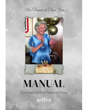 MANUAL: CONVIVER COM A PESSOA IDOSA