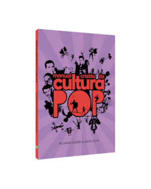 MANUAL CRISTÃO DA CULTURA POP